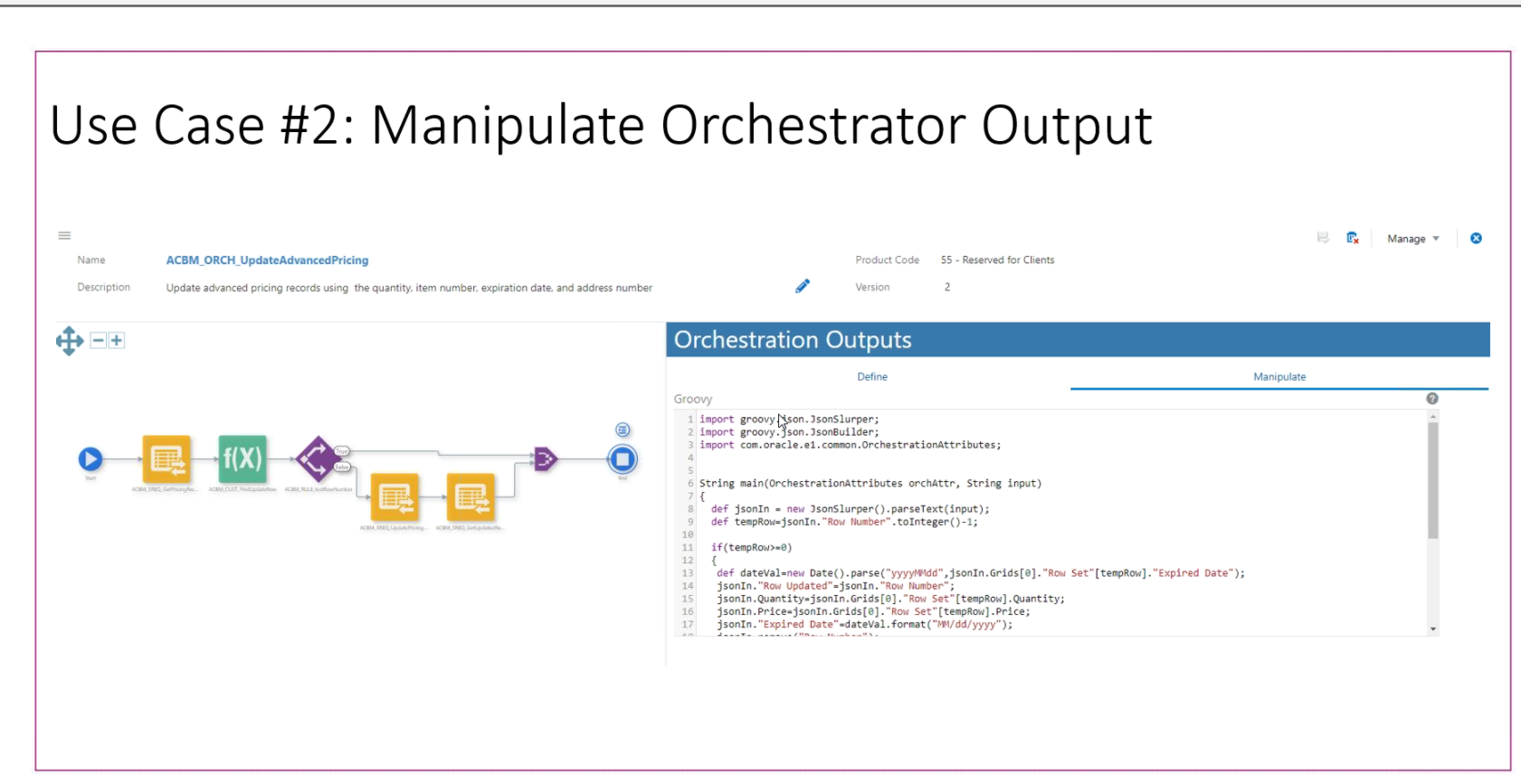 goovy-use-case-2 Use Case # 2 Define Inputs and Outputs JD Edwards Orchestrator