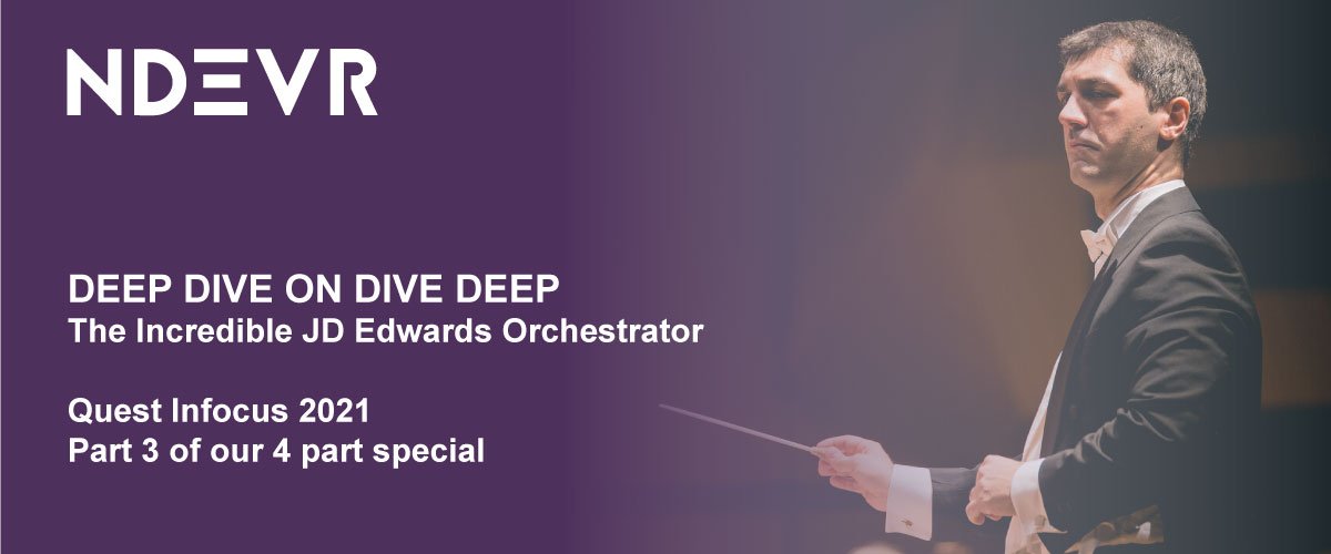 Incredible JD Edwards Orchestrator